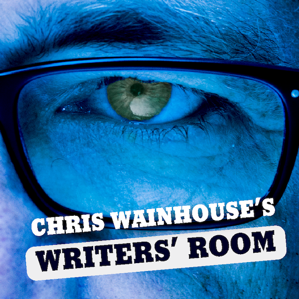 Comedy Writers' Room with Chris Wainhouse