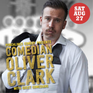 Stand-up Comedy: Oliver Clark and Guests – Saturday 27 August – 7.30pm