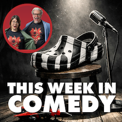 This Week in Comedy Podcast - Episode 6